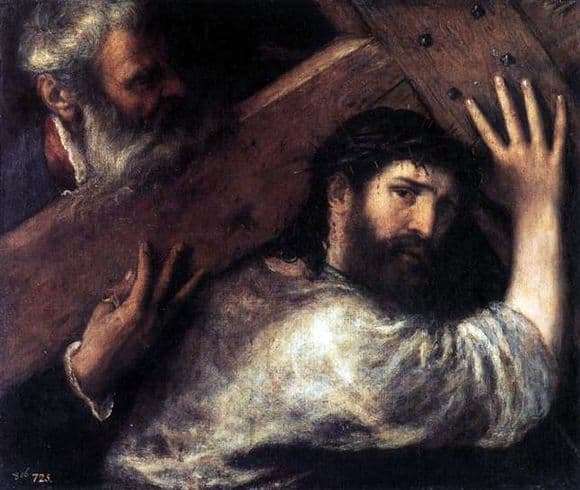 Description of the painting by Titian Vecellio Carrying the Cross