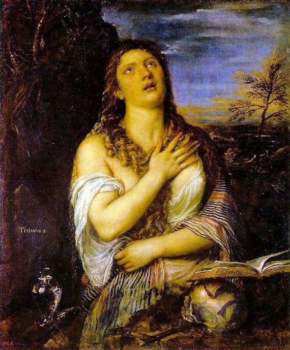 Description of the painting by Titian Vecellio Penitent Mary Magdalene