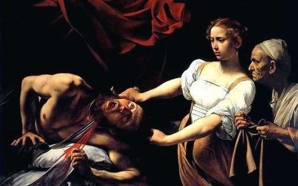 Description of the painting by Michelangelo Merisi da Caravaggio Judith and Holofernes