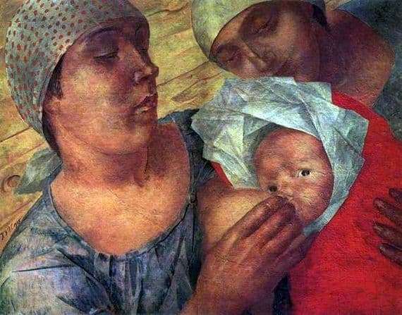 Description of the painting by Kuzma Petrov Vodkin Maternity