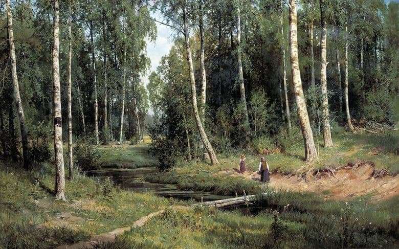 Description of the painting by Ivan Shishkin Creek in a birch forest