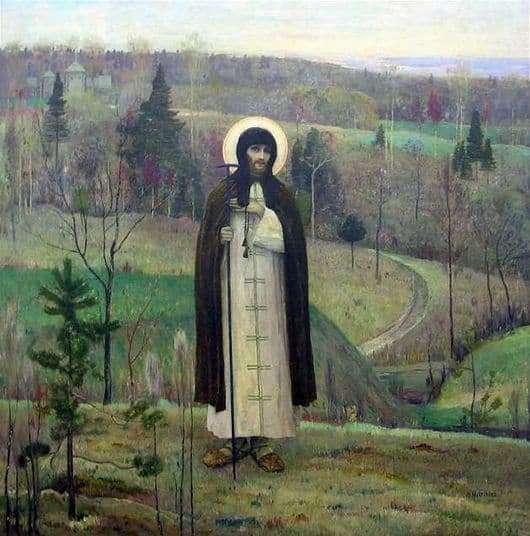 Description of the painting by Mikhail Nesterov St. Sergius of Radonezh