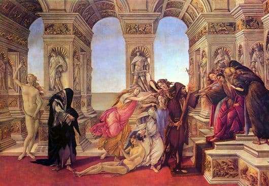 Description of the painting by Sandro Botticelli Slander